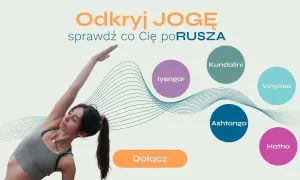 Kobieta w pozycji jogi, obok nazwy stylów: Kundalini, Vinyasa, Ashtanga, Hatha, Iyengar. Dowiedz się, jak odblokować czakry przez jogę.